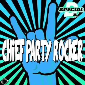 Chief Party Rocker