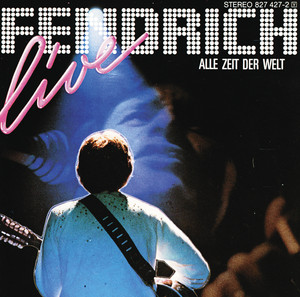 Rainhard Fendrich Live: Alle Zeit