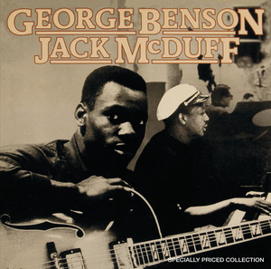 George Benson & Jack Mcduff 