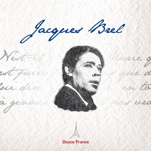 Jacques Brel: Douce France