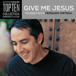 Give Me Jesus: The Biggest Hits O