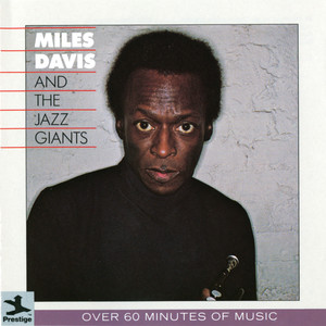 Miles Davis And The Jazz Giants