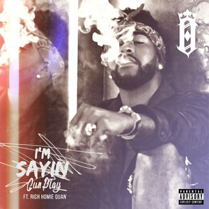 I'm Sayin' (feat. Rich Homie Quan