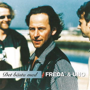 Det Bästa Med Freda' + Uno