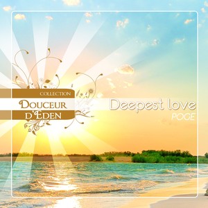 Douceur D' Eden - Deepest Love