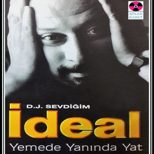 Dj Sevdi?im / Yeme De Yan?nda Yat