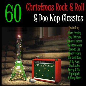 60 Christmas Rock & Roll Doo Wop 