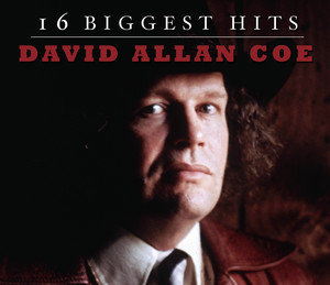 David Allan Coe - 16 Biggest Hits