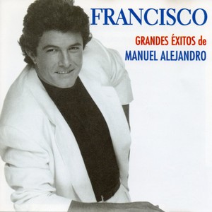 Grandes Exitos De Manuel Alejandr