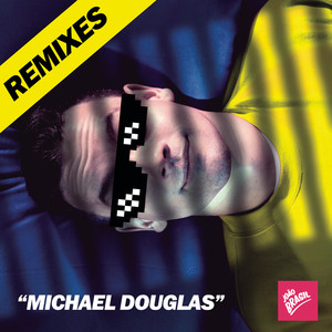 Michael Douglas (Remixes)