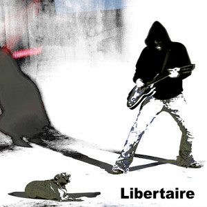 Extraits libertaires de l'album "