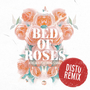 Bed Of Roses (feat. Stanai) [DIST