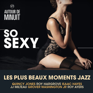 Autour De Minuit - So Sexy