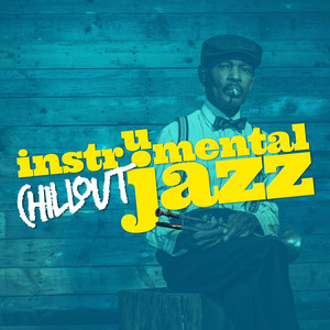 Instrumental Chillout Jazz