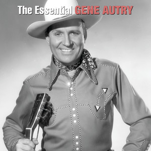 The Essential Gene Autry