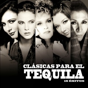 Clasicas Para El Tequila