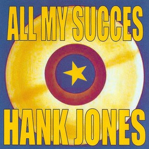 All My Succes - Hank Jones