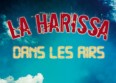 Ecoutez le nouveau single de La Harissa