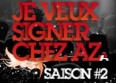 Je veux signer chez AZ : la finale en direct