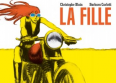 "La fille" : la BD musicale de C. Blain et B. Carlotti