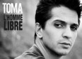 Toma chante "L'homme libre" : écoutez !