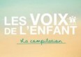 Sortie de la compilation "Les voix de l'enfant"