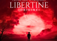 "Libertine" : une nouvelle version rock !