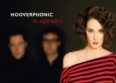 Hooverphonic : "Anger Never Dies" enfin défendu