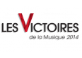 Victoires de la Musique 2014 : les nommés sont...