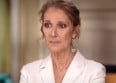 Céline Dion : ses confidences sur sa santé