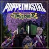 Puppetmastaz The Takeover